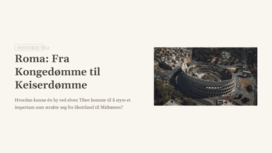 Roma: Fra Kongedømme til Keiserdømme
